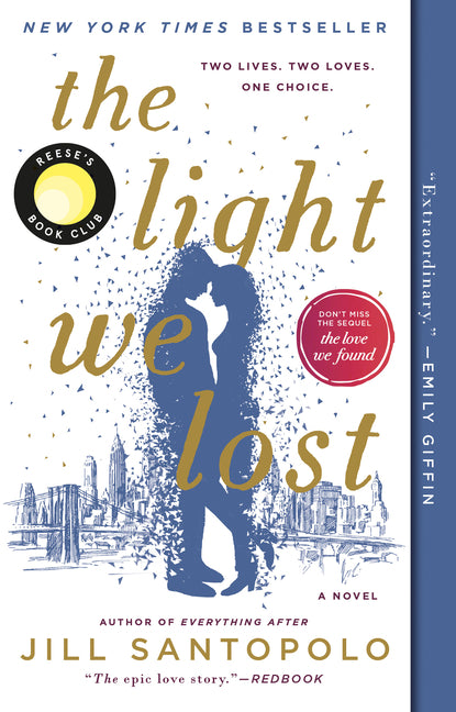 The Light We Lost: Reese's Book Club G.P. Putnam's Sons
