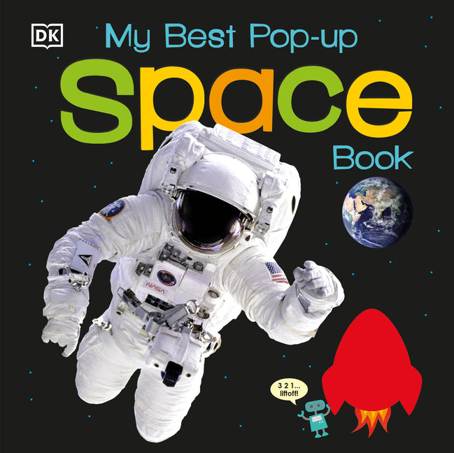 My Best Pop-Up Space Book DK Publishing (Dorling Kindersley)