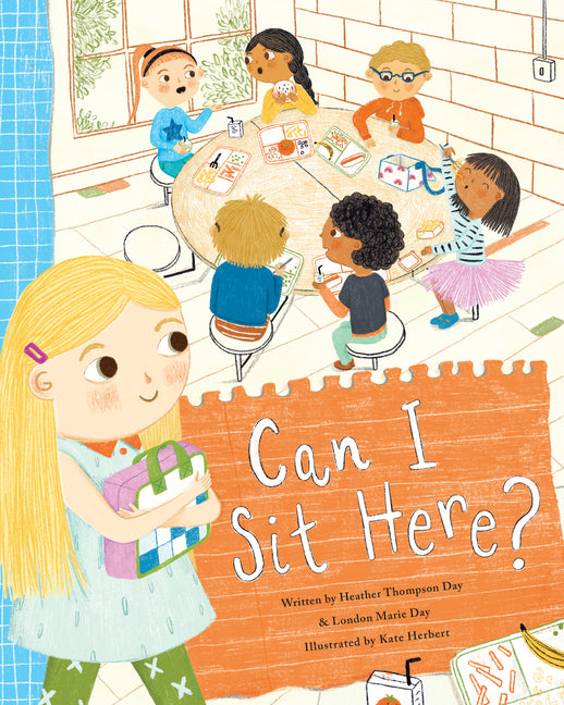 Can I Sit Here?: A Story about Feeling Lonely, Being Brave, and Making Friends NavPress Publishing Group