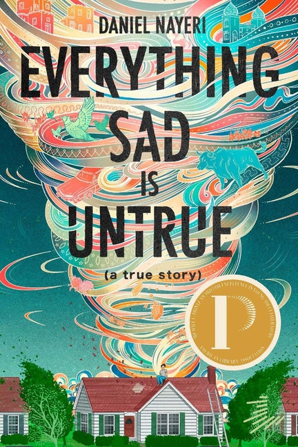 Everything Sad Is Untrue (a True Story) Lantern Paperbacks