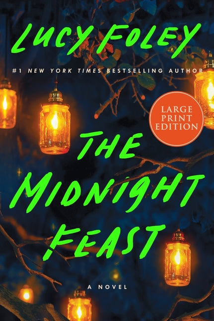 The Midnight Feast William Morrow Large Print