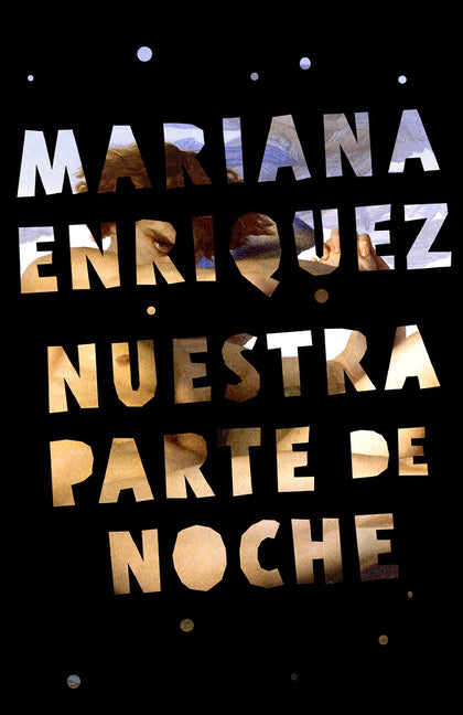 Nuestra Parte de Noche / Our Share of Night: A Novel Vintage Espanol