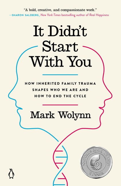 It Didn't Start with You: How Inherited Family Trauma Shapes Who We Are and How to End the Cycle Penguin Life