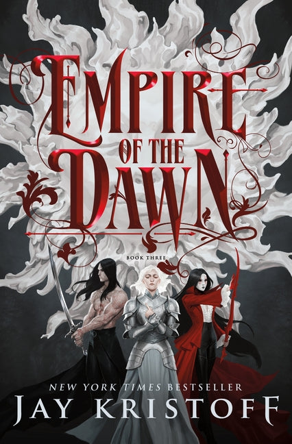 Empire of the Dawn: Book Three St. Martin's Press
