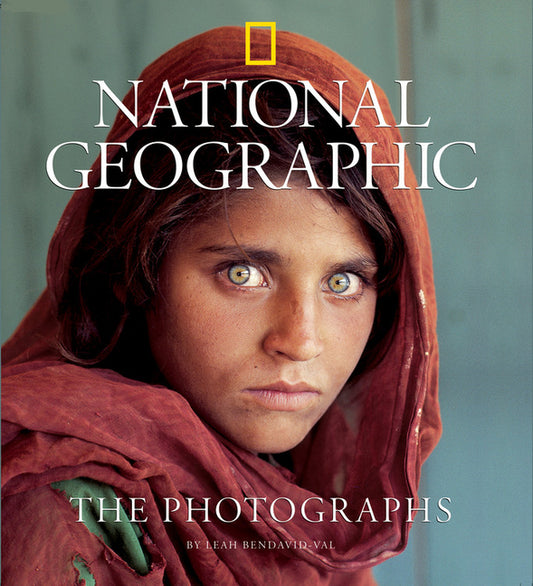 National Geographic: The Photographs National Geographic Society