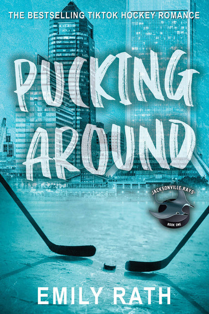 Pucking Around: A Why Choose Hockey Romance Kensington Publishing Corporation