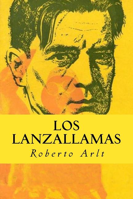 Los Lanzallamas Createspace Independent Publishing Platform