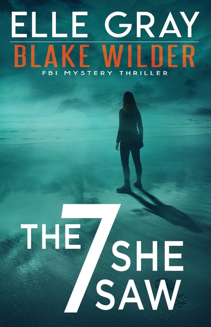 The 7 She Saw Independently Published