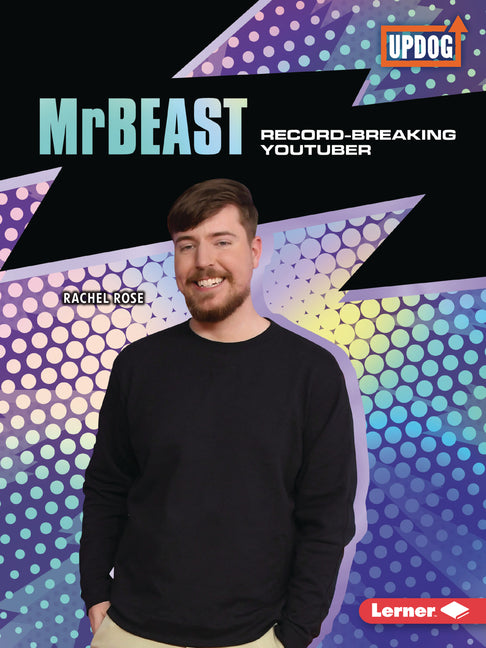 Mrbeast: Record-Breaking Youtuber Lerner Publications (Tm)